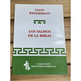 Los salmos de la Biblia.  Claus Westermann