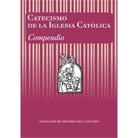 Catecismo de la Iglesia Católica. Compendio