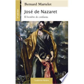 José de Nazaret: El hombre de confianza
