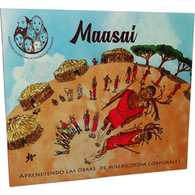 Maasai, Aprendiendo las Obras de Misericordia Corporales - 0