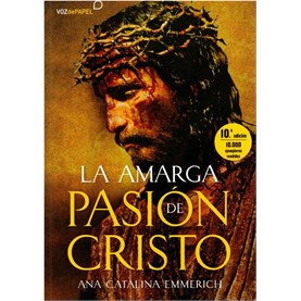 La amarga pasión de Cristo