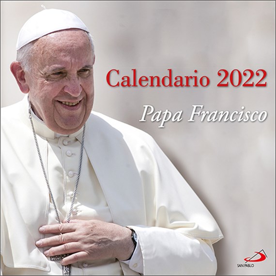 Calendario Papa Francisco 2022
