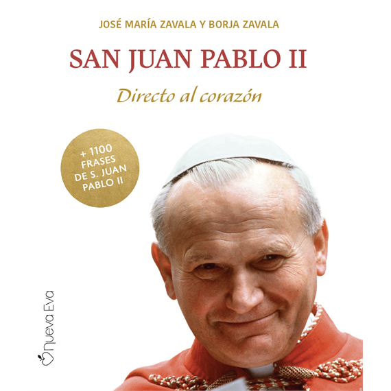 San Juan Pablo II. Directo al corazón