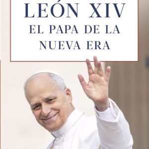 León XIV: el Papa de la nueva era