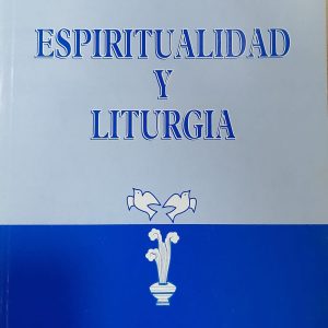 Espiritualidad y Liturgia