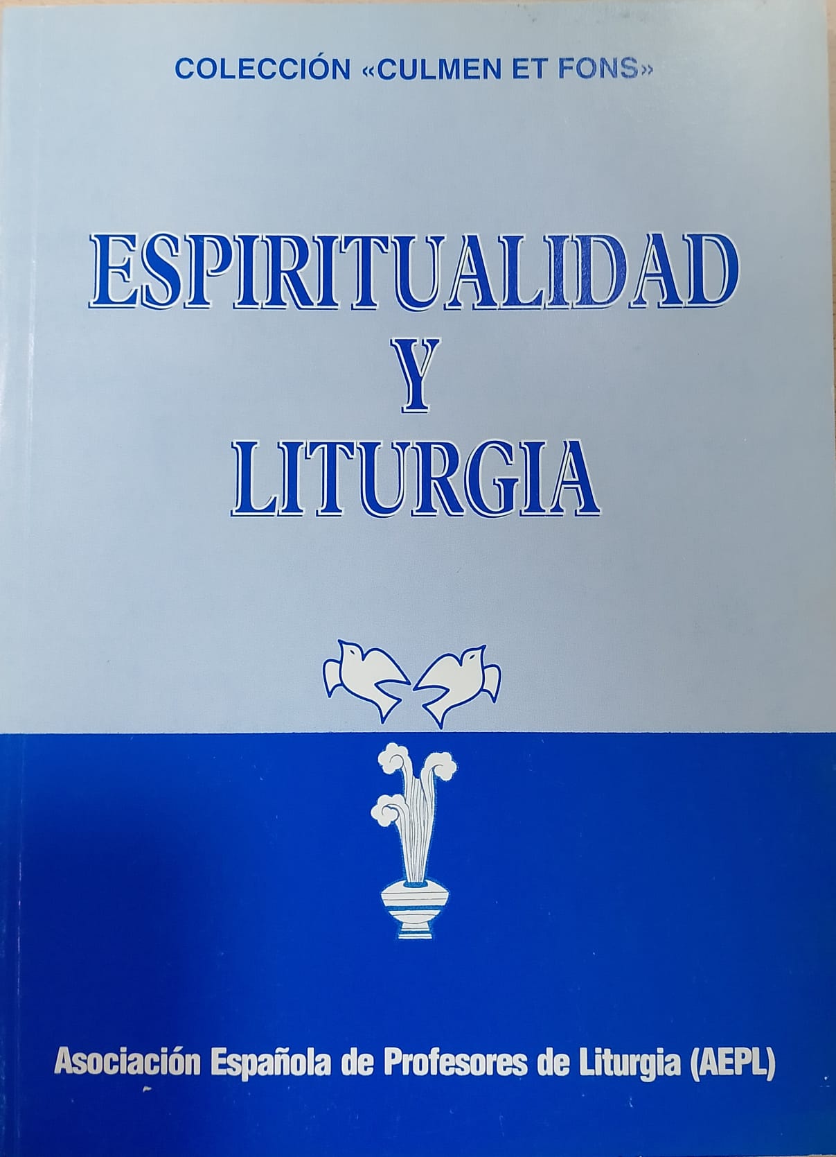 Espiritualidad y Liturgia