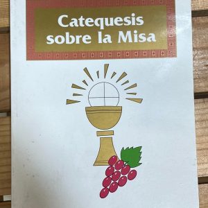 Catequesis sobre la misa