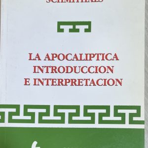 La Apocalíptica. Introducción e Interpretación.