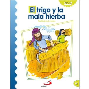 El trigo y la mala hierba