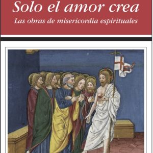 Solo el amor crea
