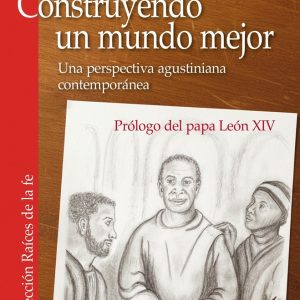 Construyendo un mundo mejor