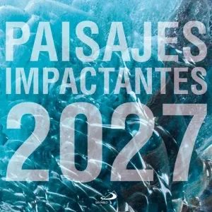 Calendario de Pared 2027: Paisajes impactantes