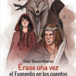 Érase una vez el Evangelio en los cuentos