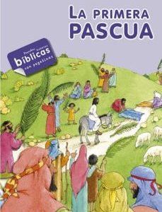 La primera Pascua