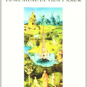 Matrimonio: Comunidad de Vida y Amor