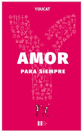 YOUCAT - Amor para siempre